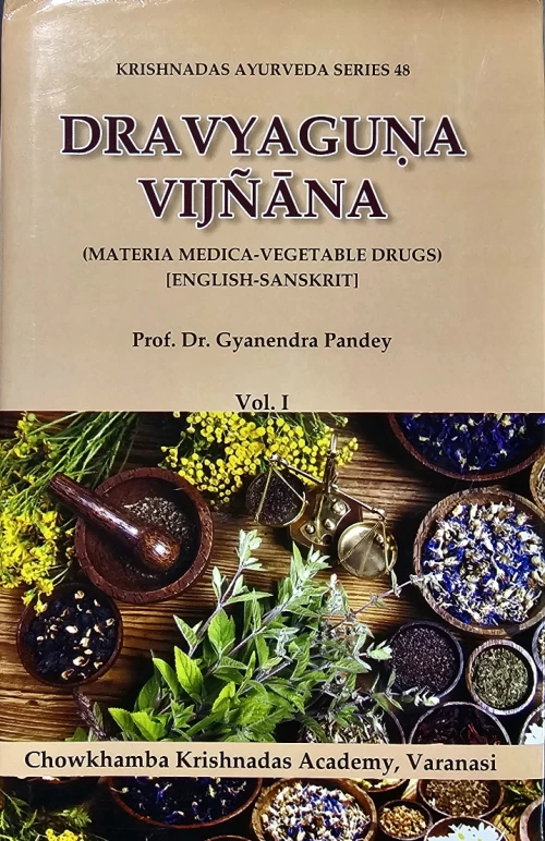 Dravyaguna Vijnana 3 vols.